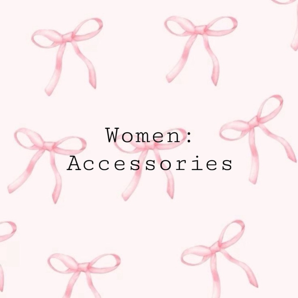 Women’s: Accessories